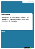 Cover: "Freispruch im Prozess der Diktatur". Der Wandel des Diktaturbegriffes am Beispiel Otto Forst de Battaglias - GRIN Verlag