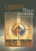 Cover: Ojibwe Waasa Inaabiodaa - Minnesota Historical Society Press,U.S.