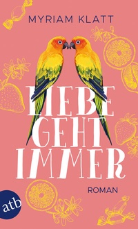 Abbildung von: Liebe geht immer - Aufbau Taschenbuch