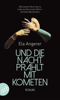 Abbildung von: Und die Nacht prahlt mit Kometen - Aufbau Taschenbuch