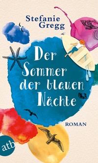 Abbildung von: Der Sommer der blauen Nächte - Aufbau Taschenbuch