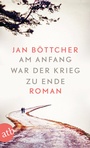 Cover: Am Anfang war der Krieg zu Ende - Aufbau Taschenbuch