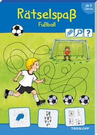 Abbildung von: Rätselspaß Fußball. Ab 6 Jahren - Tessloff Verlag Ragnar Tessloff GmbH & Co. KG