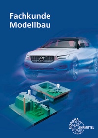 Enlarge image Cover: Fachkunde Modellbau - Europa-Lehrmittel