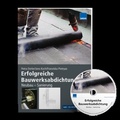 Cover: Erfolgreiche Bauwerksabdichtung Neubau - Sanierung - WEKA