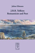 Cover: J.R.R. Tolkien - Romanticist and Poet - Walking Tree Publishers