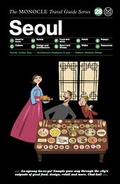 Cover: The Monocle Travel Guide to Seoul - Die Gestalten Verlag