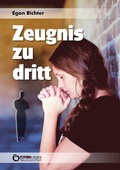 Cover: Zeugnis zu dritt - EDITION digital