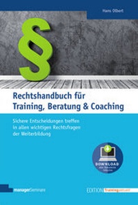 Abbildung von: Rechtshandbuch für Training, Beratung & Coaching - managerSeminare Verlags GmbH