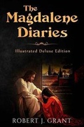 Cover: The Magdalene Diaries (Illustrated Deluxe Edition) - Hart Warming Classics