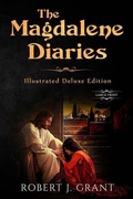 Cover: The Magdalene Diaries (Illustrated Deluxe Large Print Edition) - Hart Warming Classics