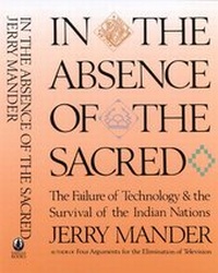 Enlarge image Cover: In the Absence of the Sacred - Sierra Club Books