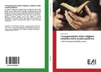 Abbildung von: L'insegnamento della religione cattolica nella scuola pubblica - Edizioni Accademiche Italiane