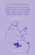 Cover: El lector decadente - Ediciones Atalanta, S.L.