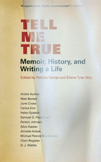 Enlarge image Cover: Tell Me True - Minnesota Historical Society Press,U.S.
