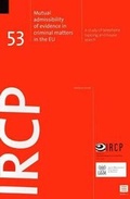 Cover: Mutual Admissibility of Evidence in Criminal Matters in the Eu, 53 - Maklu Pub