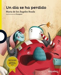 Enlarge image Cover: Un Dia Se Ha Perdido - Loqueleo