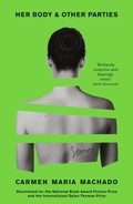 Cover: Her Body And Other Parties - Serpent's Tail