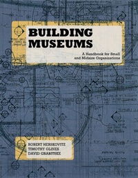 Abbildung von: Building Museums - Minnesota Historical Society Press,U.S.