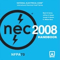 Cover: NATIONAL ELECTRICAL CODE HANDBOOK 2008 ELECTRONIC ED (CD) - National Fire Protection Association