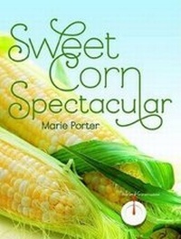 Abbildung von: Sweet Corn Spectacular - Minnesota Historical Society Press,U.S.