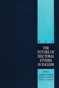 Cover: The Future of Doctoral Studies in English - Modern Language Association of America