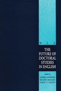 Cover: The Future of Doctoral Studies in English - Modern Language Association of America