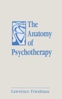 Cover: The Anatomy of Psychotherapy - Analytic Press,U.S.