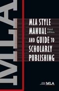 Cover: MLA Style Manual and Guide to Scholarly Publishing - Modern Language Association of America