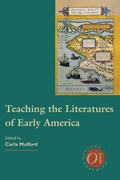 Cover: Teaching the Literatures of Early America - Modern Language Association of America