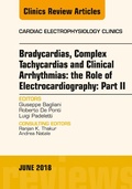Cover: Clinical Arrhythmias: Bradicardias, Complex Tachycardias and Particular Situations: Part II, An Issue of Cardiac Electrophysiology Clinics - Elsevier
