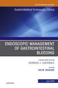 Abbildung von: Endoscopic Management of Gastrointestinal Bleeding, An Issue of Gastrointestinal Endoscopy Clinics - Elsevier