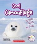 Cover: Cool Camouflage: Giraffes! Tigers! Seals! (Rookie Star: Extraordinary Animals) - C. Press/F. Watts Trade