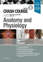 Cover: Crash Course Anatomy and Physiology - Elsevier