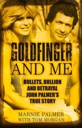 Cover: Goldfinger and Me - The History Press Ltd