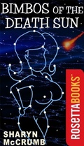 Cover: Bimbos of the Death Sun - Rosetta Books