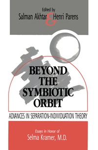 Enlarge image Cover: Beyond the Symbiotic Orbit - Analytic Press,U.S.