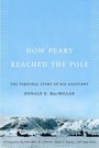 Cover: How Peary Reached the Pole - MQUP