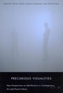 Cover: Precarious Visualities - McGill-Queen's University Press