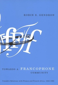 Enlarge image Cover: Towards a Francophone Community - MQUP