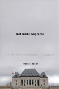 Abbildung von: Not Quite Supreme - McGill-Queen's University Press