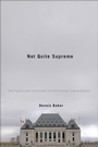 Cover: Not Quite Supreme - McGill-Queen's University Press