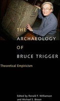 Cover: Archaeology of Bruce Trigger - MQUP