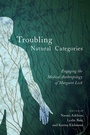 Cover: Troubling Natural Categories - MQUP