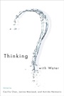 Cover: Thinking with Water - MQUP