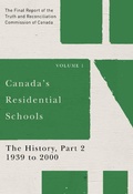 Cover: Canada's Residential Schools: The History, Part 2, 1939 to 2000 - MQUP