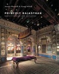 Cover: Princely Rajasthan - Vendome Press