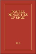 Cover: Double Minorities of Spain - Modern Language Association of America