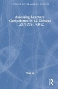 Cover: Assessing Learners' Competence in L2 Chinese ???????? - Routledge