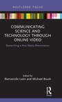 Cover: Communicating Science and Technology Through Online Video - Routledge